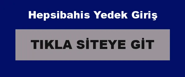 Hepsibahis Yedek Giriş infografik