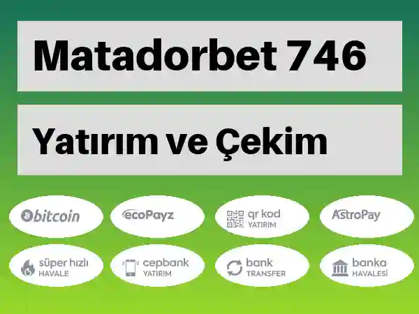 Matadorbet Para yatırma ve çekme 746