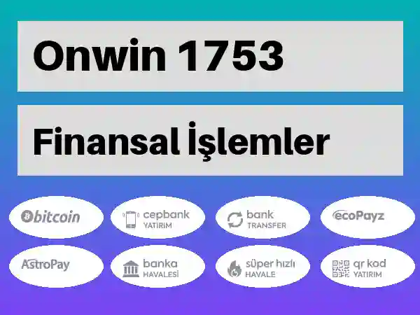 Onwin Mobil Para yatırma ve çekme 1753